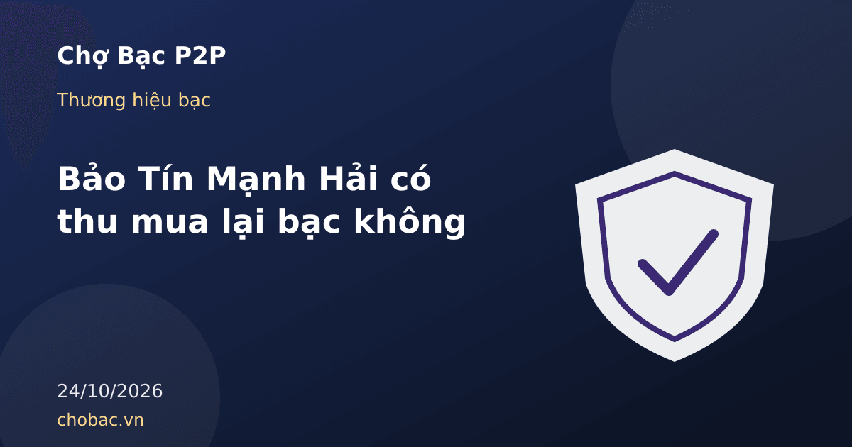 Minh hoạ bốn kịch bản bán lại bạc cho Bảo Tín Mạnh Hải kèm danh sách câu hỏi xác nhận